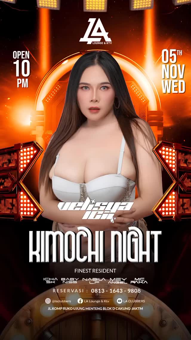 LA CLUB JAKARTA - KIMOCHI NIGHT (VELISYA ICII)