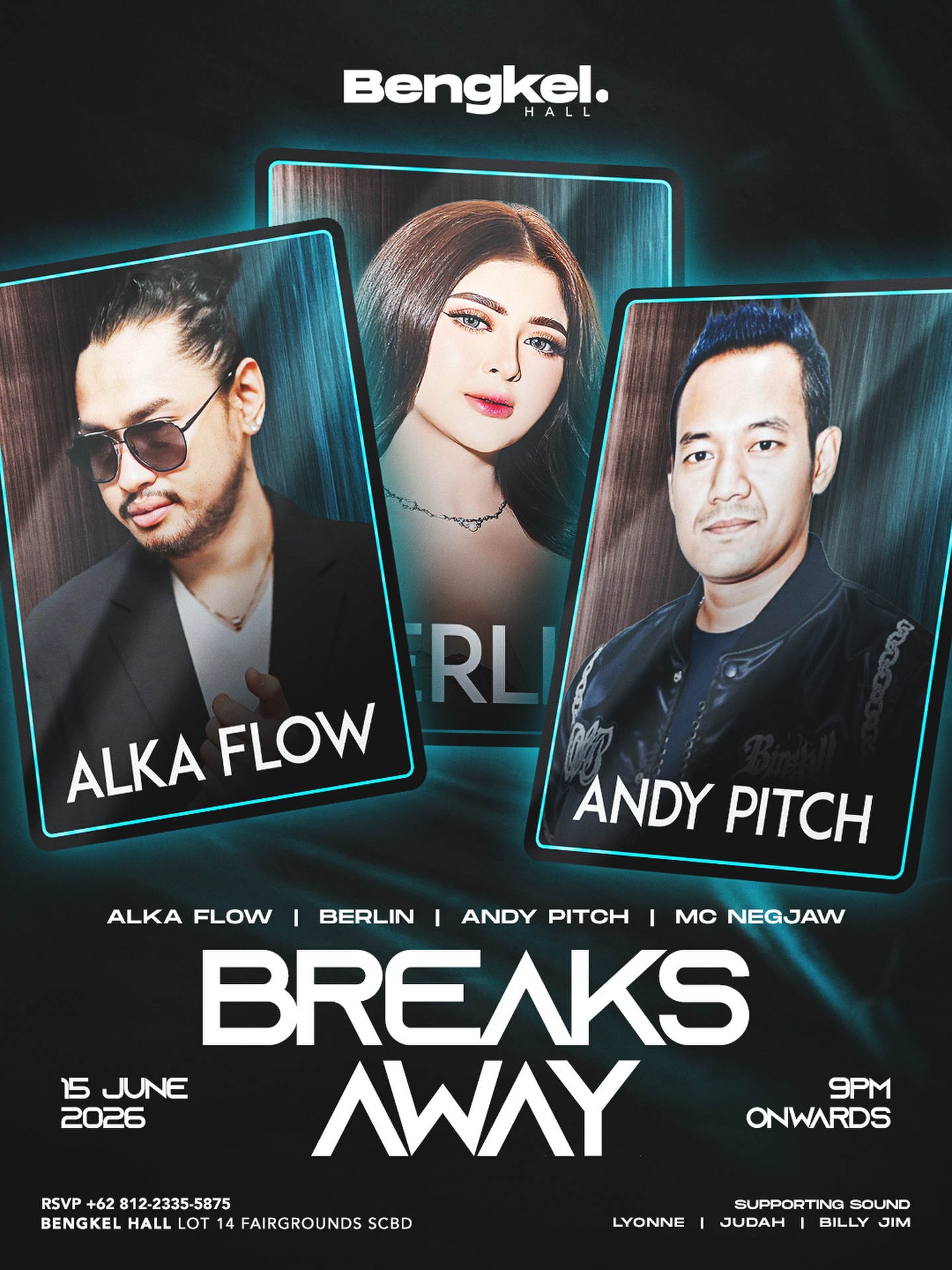 BENGKEL SCBD JAKARTA - BREAKS AWAY (ALKA FLOW, BERLIN, ANDY PITCH)