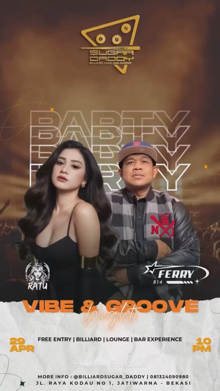 SUGAR DADDY BILLIARD, CAFE AND EATERY BEKASI - VIBE & GROOVE NIGHT (RATU & FERRY B14)