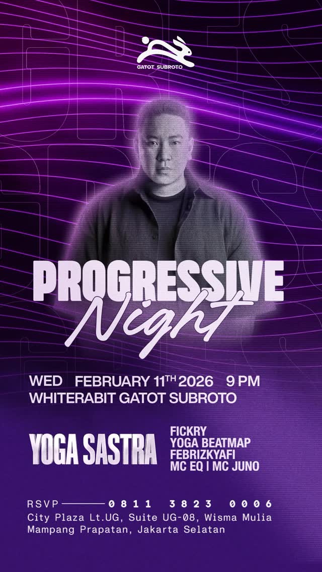 WHITE RABBIT GATOT SUBROTO - PROGRESSIVE NIGHT (YOGA SASTRA)