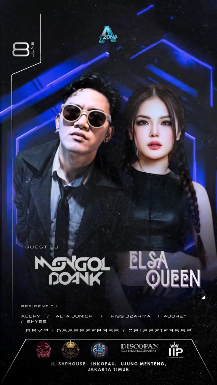ZONA PARTY JAKARTA - ELSA QUEEN, MONGOL DOANK