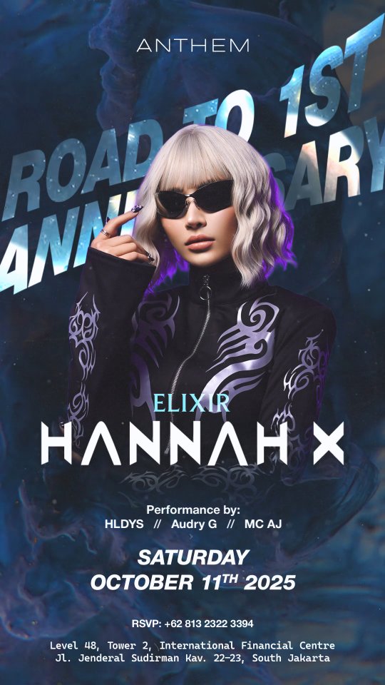 ANTHEM JAKARTA - ELIXIR: A NIGHT WITH HANNAH X