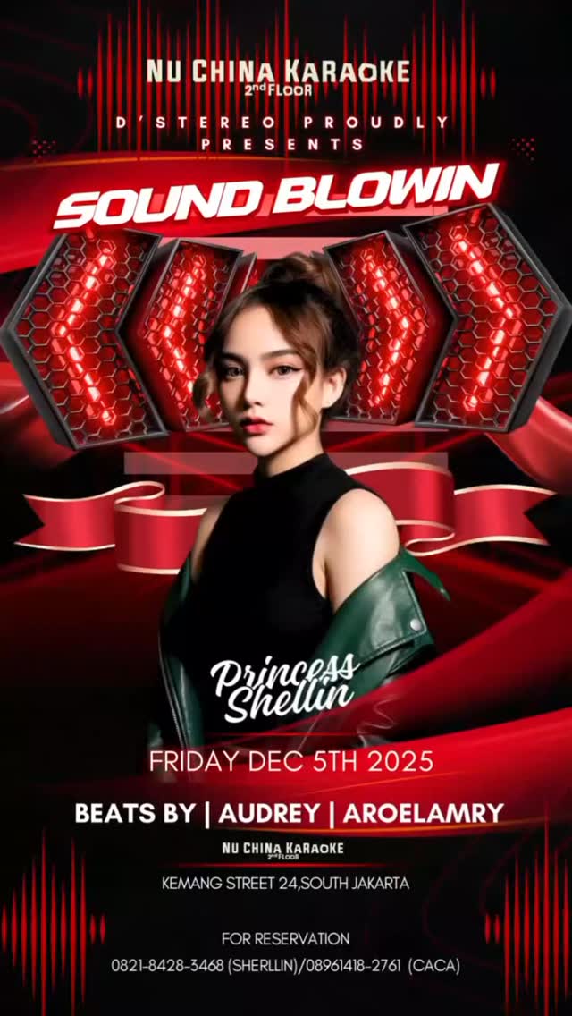NU CHINA KARAOKE 2ND FLOOR KEMANG JAKARTA - SOUND BLOWN (PRINCESS SHELLIN)