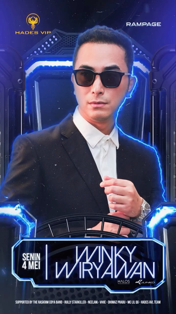 HADES VIP CIBUBUR - RAMPAGE (WINKY WIRYAWAN)
