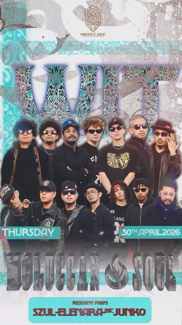 MONKEY KING BAR & LOUNGE GADING SERPONG - WAKTU INDONESIA TIMUR (MOLUCCAN SOUL)