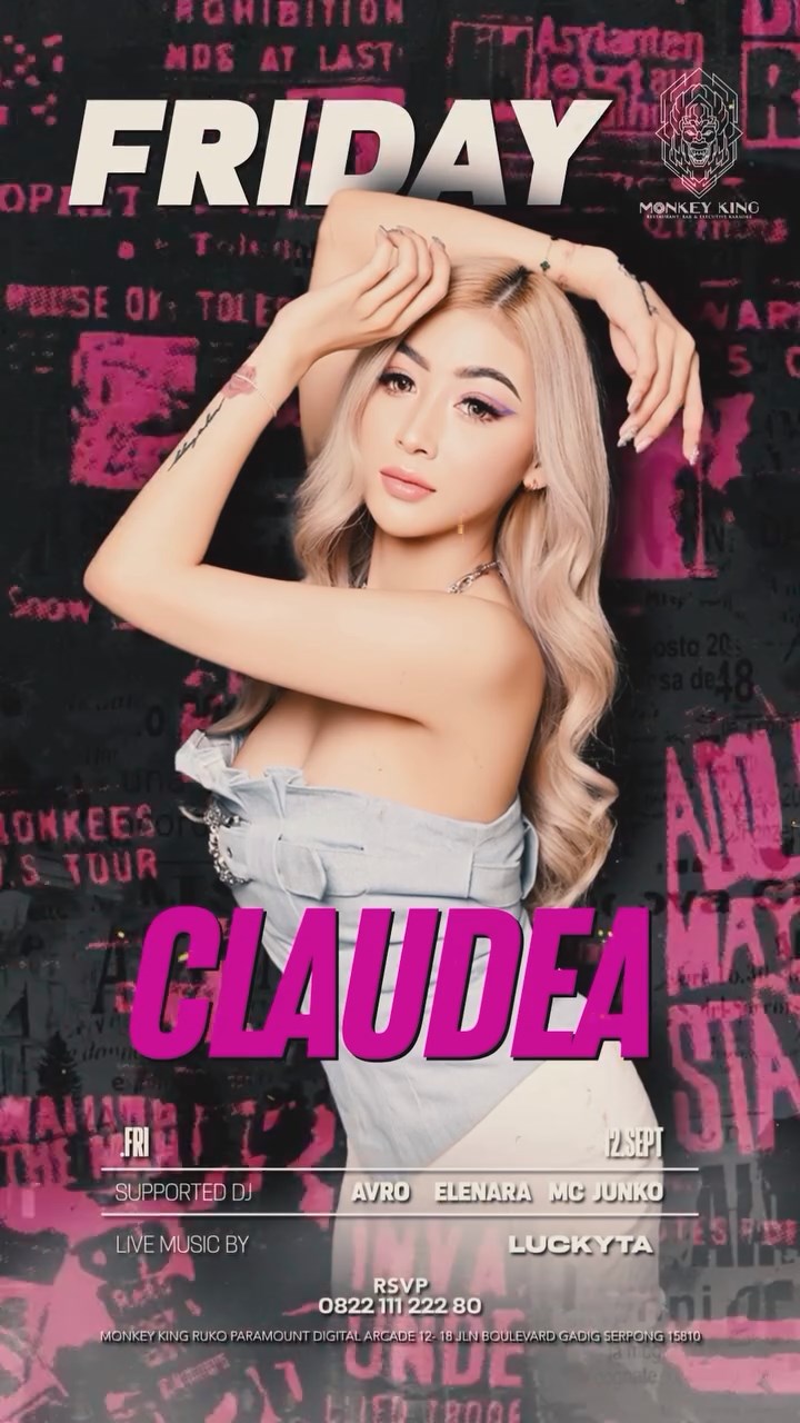 MONKEY KING BAR & LOUNGE GADING SERPONG - FRIDANCE WITH CLAUDEA