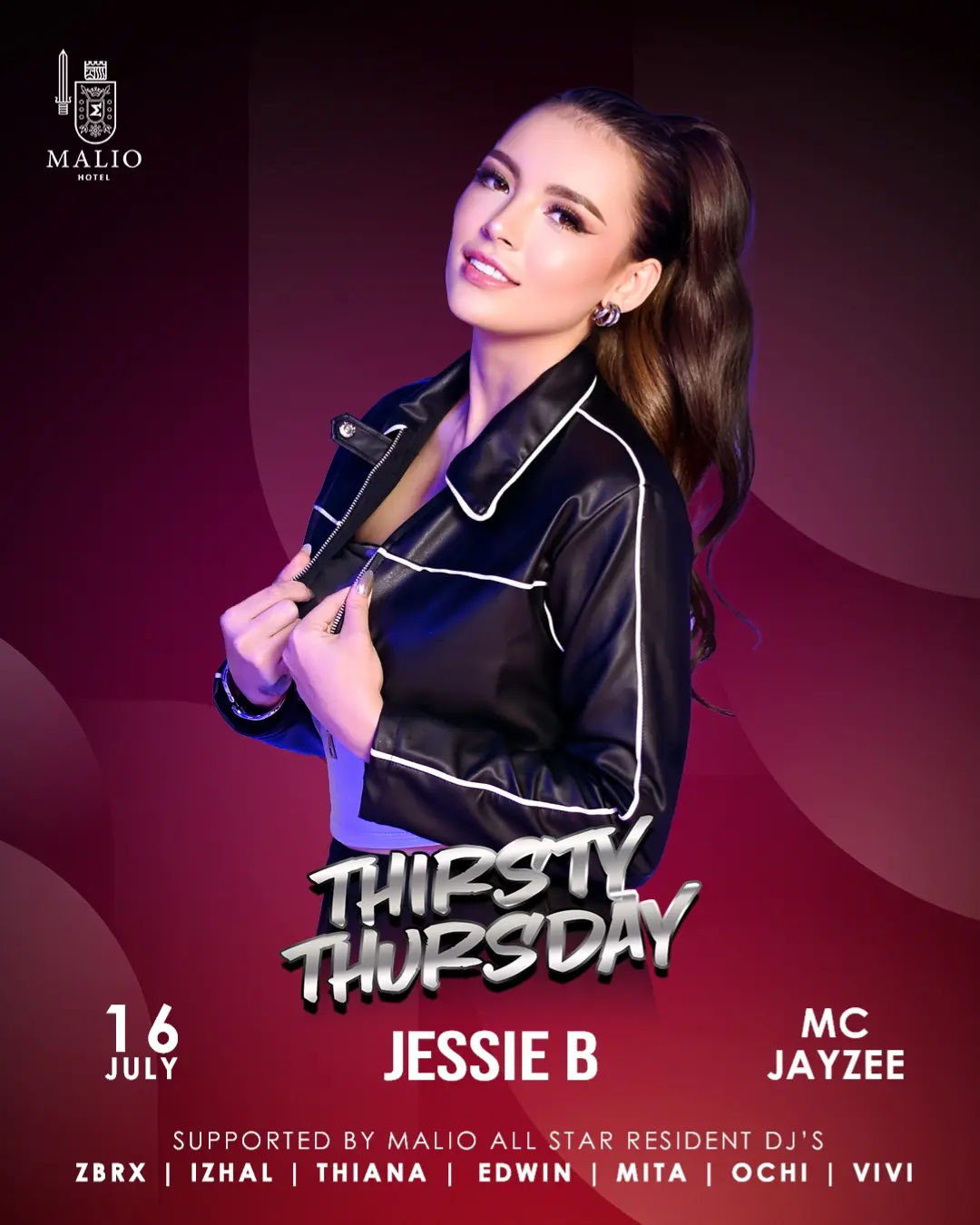 MALIO HOTEL JAKARTA - THIRSTY THURSDAY (JESSIE B)