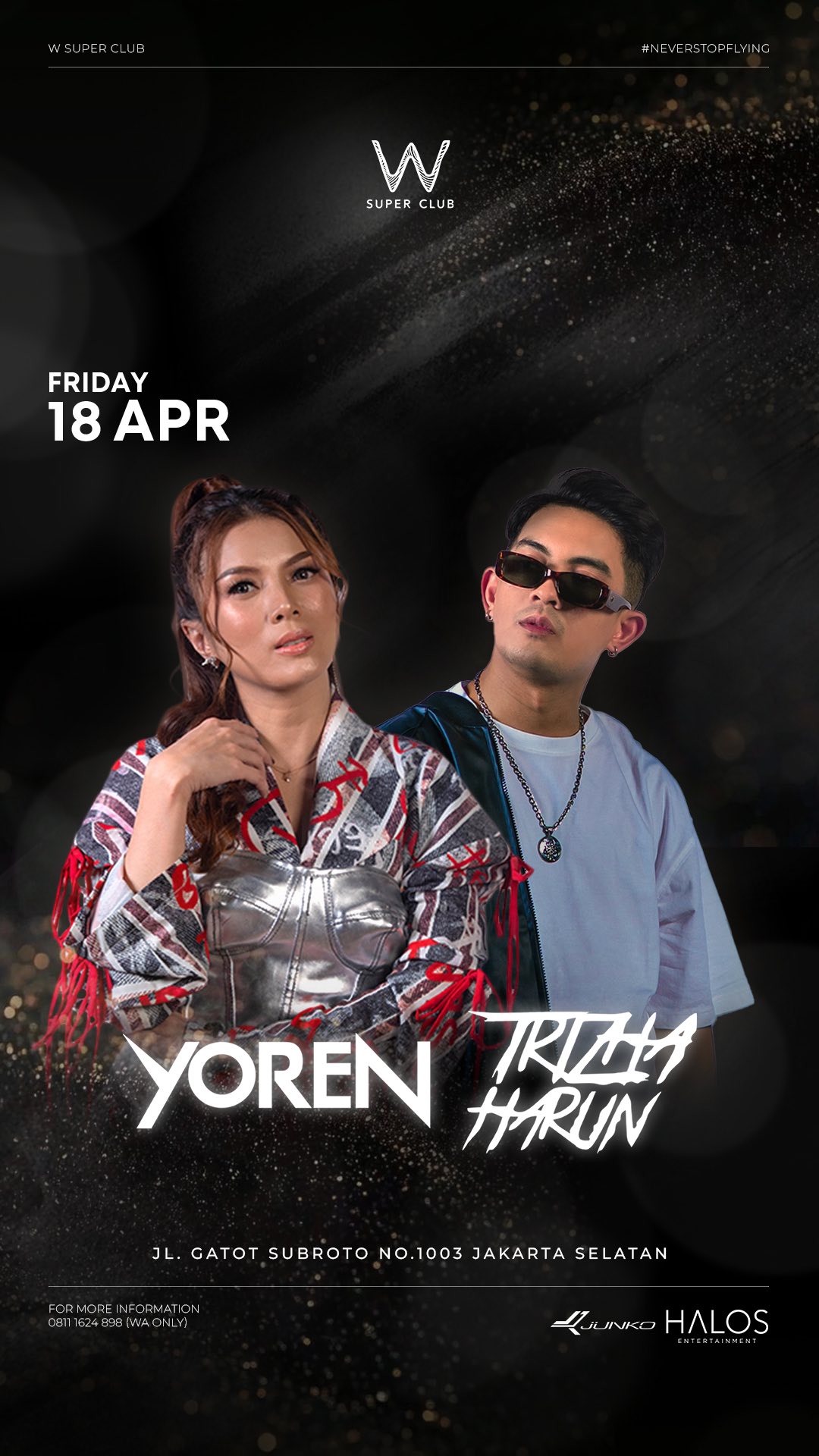 W SUPER CLUB TEBET JAKARTA - FRIDAY (YOREN & TRIZHA HARUN)
