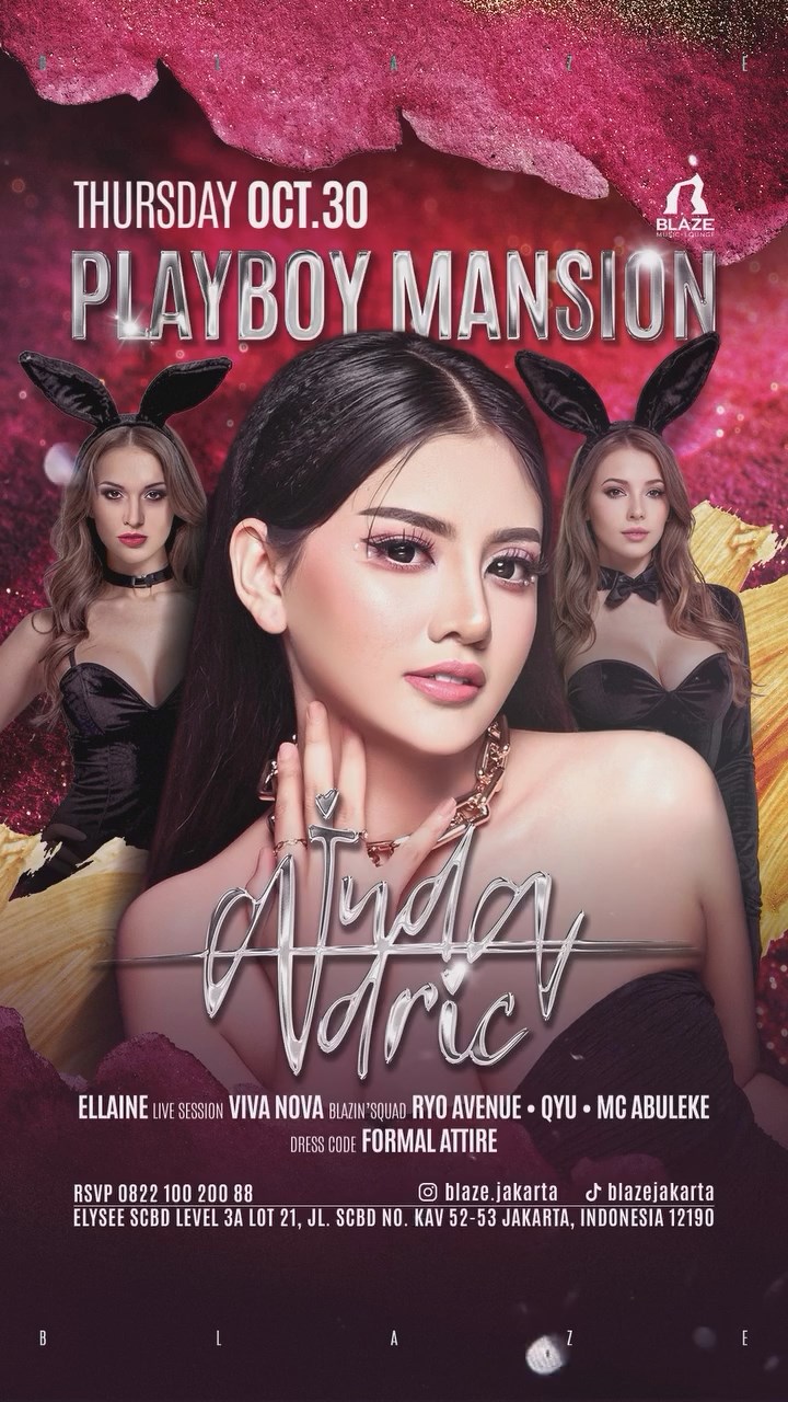 BLAZE JAKARTA - PLAYBOY MANSION (INDA ALDRIC)
