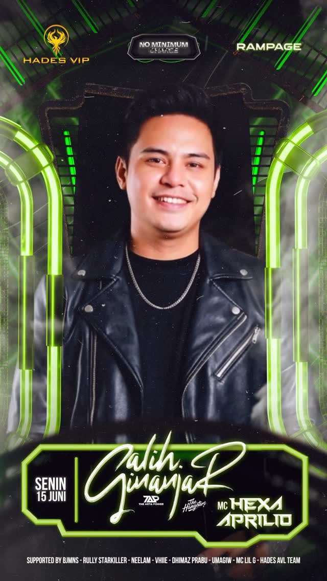 HADES VIP CIBUBUR - RAMPAGE (GALIH GINANJAR)