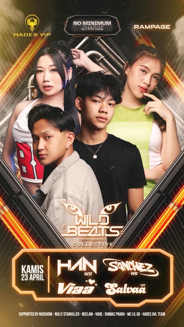 HADES VIP CIBUBUR - RAMPAGE (WILD BEATS COLLECTIVE)