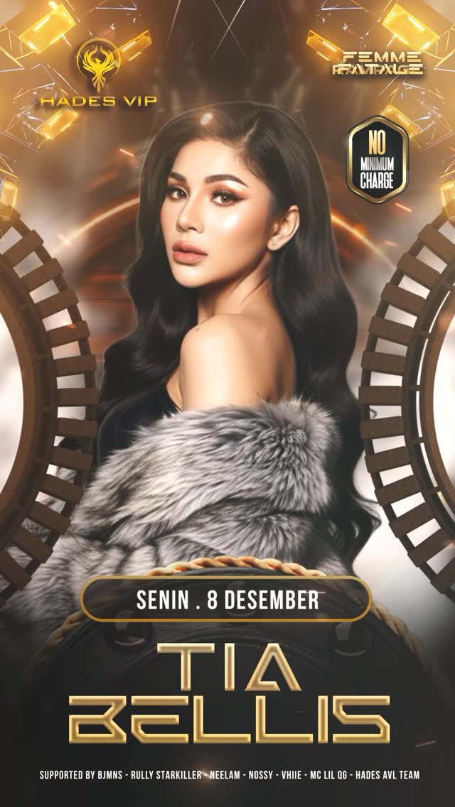 HADES VIP CIBUBUR - INFLUENCER NITE (TIA BELLIS)