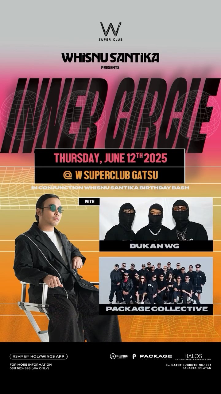 W SUPER CLUB TEBET JAKARTA - INNER CIRCLE (WHISNU SANTIKA)