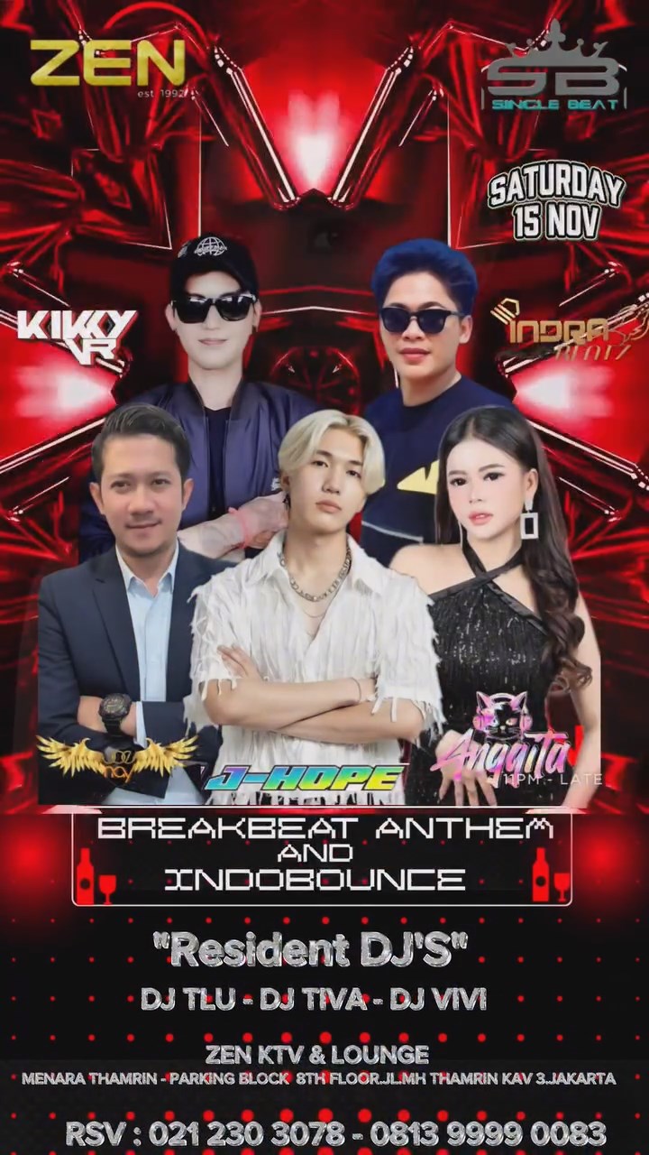 ZEN KTV & LOUNGE JAKARTA - BREAKBEAT ANTHEM & INDOBOUNCE