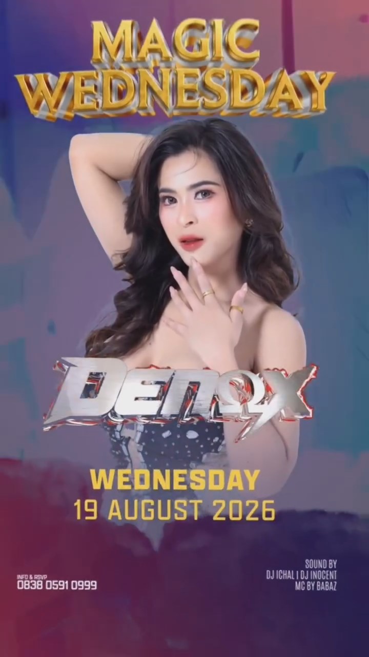 BREXIT KEMANG JAKARTA - MAGIC WEDNESDAY (DENOX)
