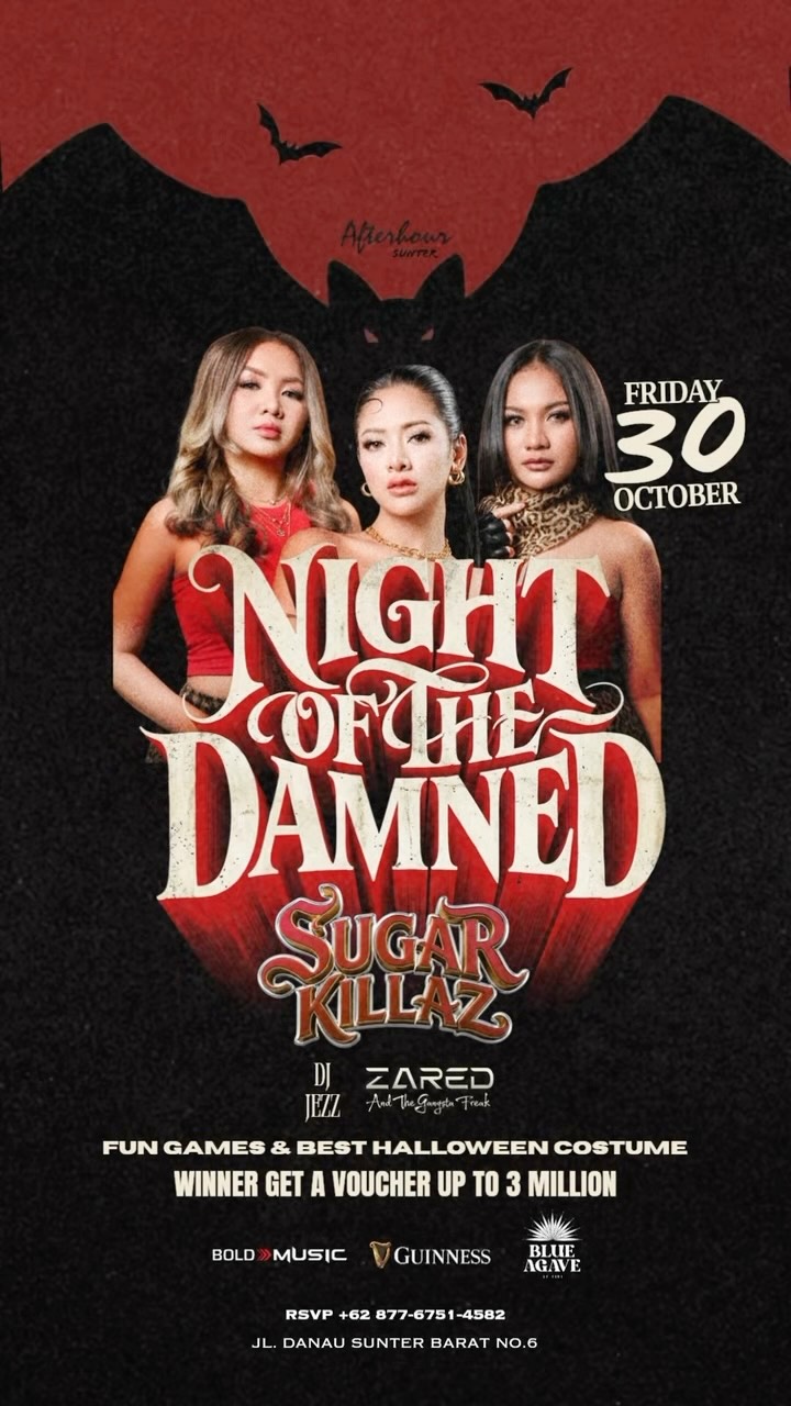 AFTERHOUR SUNTER JAKARTA - NIGHT OF THE DAMNED (SUGAR KILLAZ)