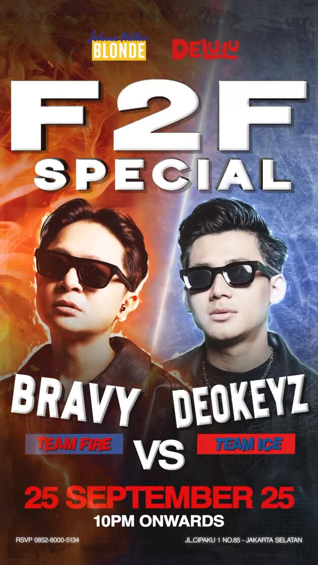 DELULU JAKARTA - F2F SPECIAL (BRAVY VS DEOKEYZ)