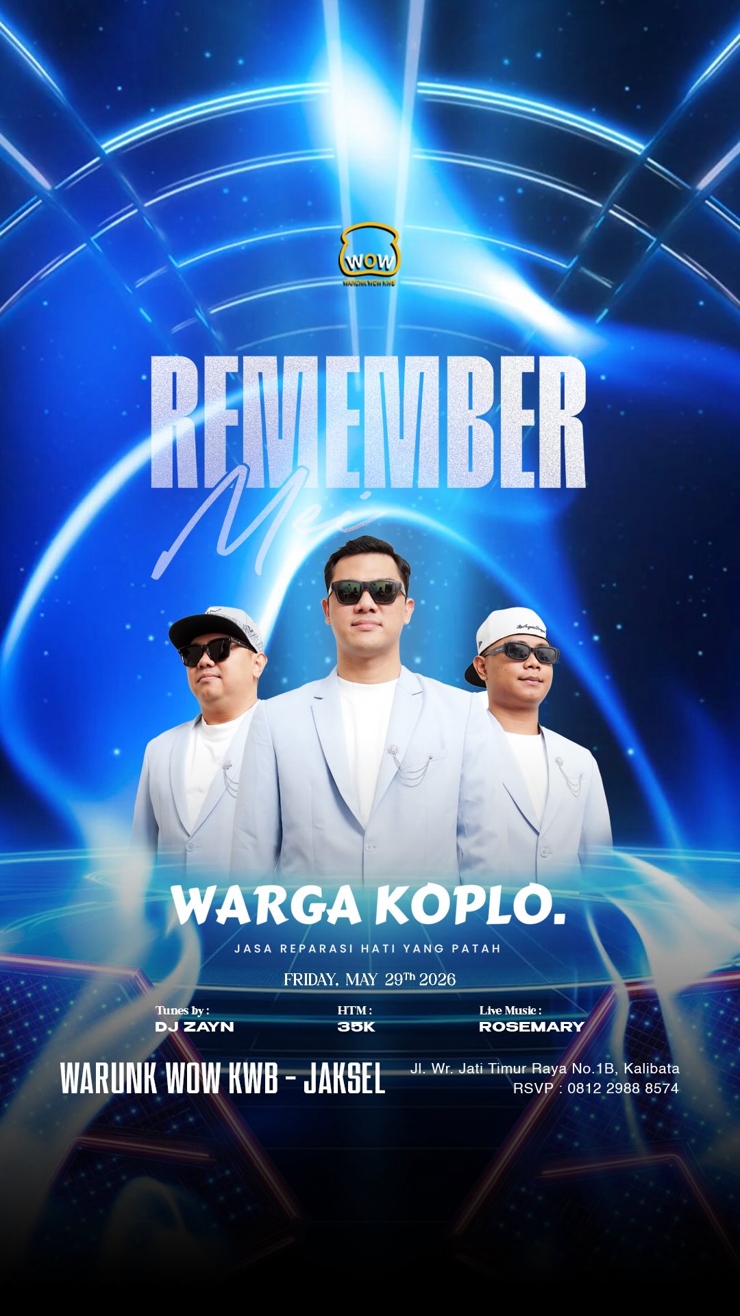 WARUNK WOW KWB JAKARTA - REMEMBER MEI (WARGA KOPLO)