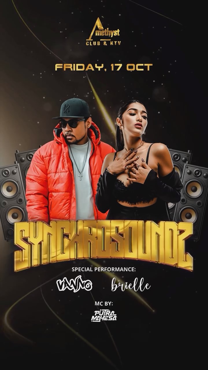 AMETHYST CLUB JAKARTA - SYNCHROSOUNDZ (VANNO & BRIELLE)