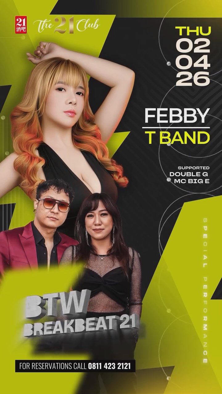 THE 21 CLUB PANTAI INDAH KAPUK - BREAKBEAT 21 (FEBBY)