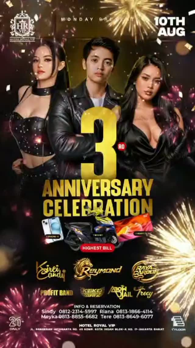 HOTEL ROYAL VIP JAKARTA - 3RD ANNIVERSARY (KIREI CANDY, REYMOND, RAYA CAROLIN)