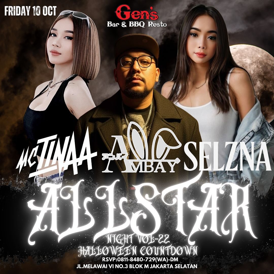 GEN'S BAR JAKARTA - ALL STAR NIGHT VOL. 22 (AMBAY & SELZNA)