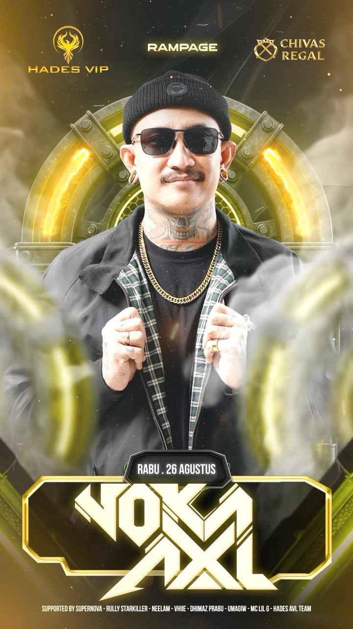 HADES VIP CIBUBUR - RAMPAGE (NOKA AXL)