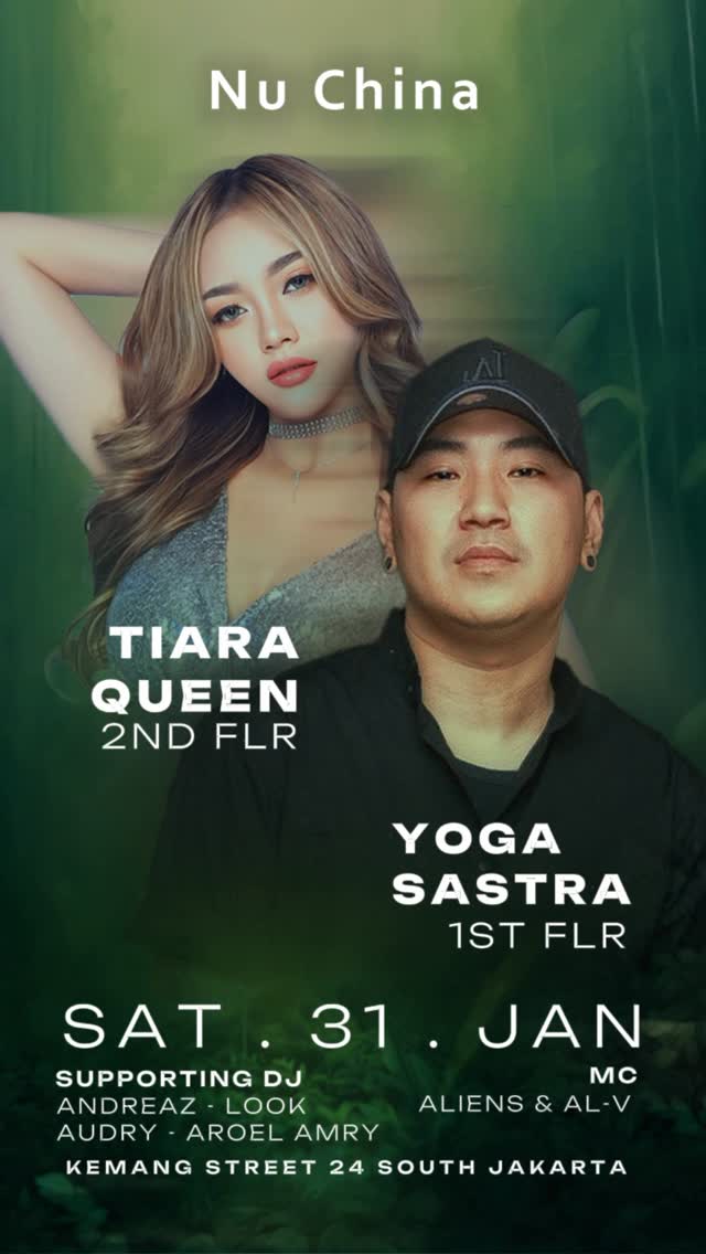 NU CHINA KEMANG JAKARTA - TIARA QUEEN & YOGA SASTRA