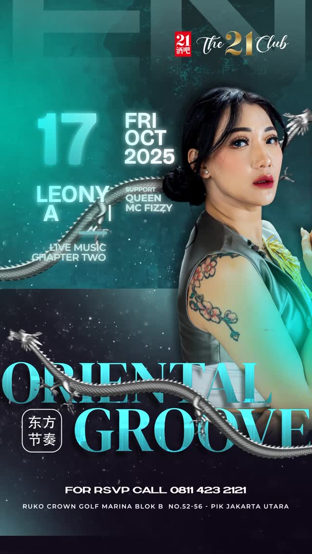 THE 21 CLUB PANTAI INDAH KAPUK - ORIENTAL GROOVE (LEONY ANGG)