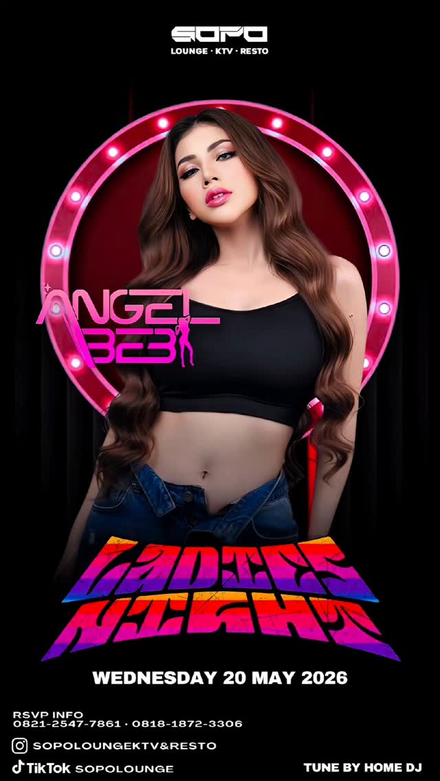 SOPO LOUNGE JAKARTA - LADIES NIGHT (ANGEL BEBI)
