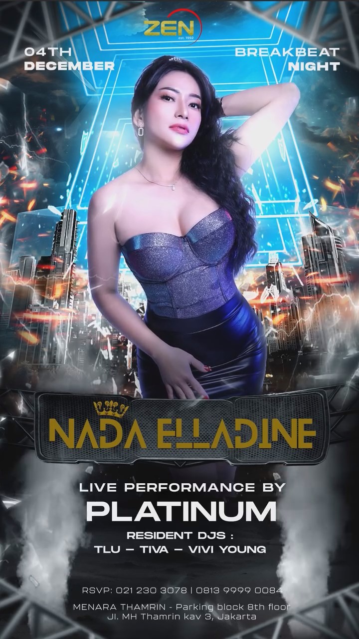 ZEN KTV & LOUNGE JAKARTA - BREAKBEAT NIGHT (NADA ELLADINE)