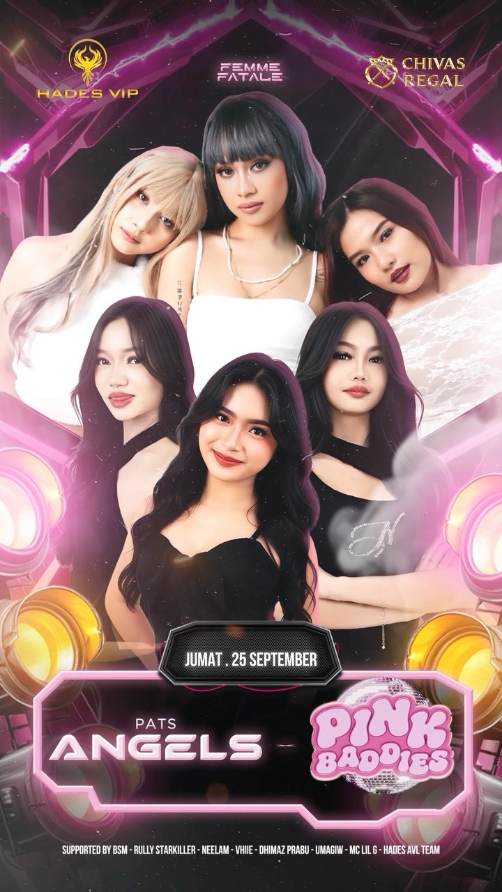 HADES VIP CIBUBUR - FEMME FATALE (PATS ANGELS X PINK BADDIES)