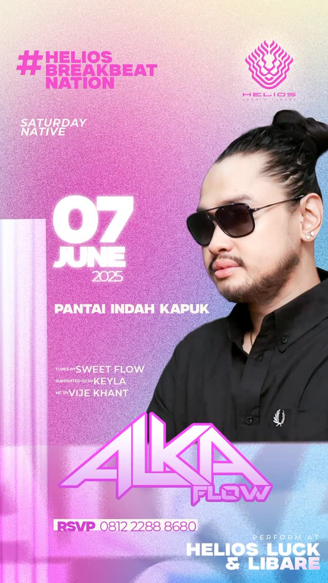 HELIOS PANTAI INDAH KAPUK - HELIOS BREAKBEAT NATION (ALKA FLOW)