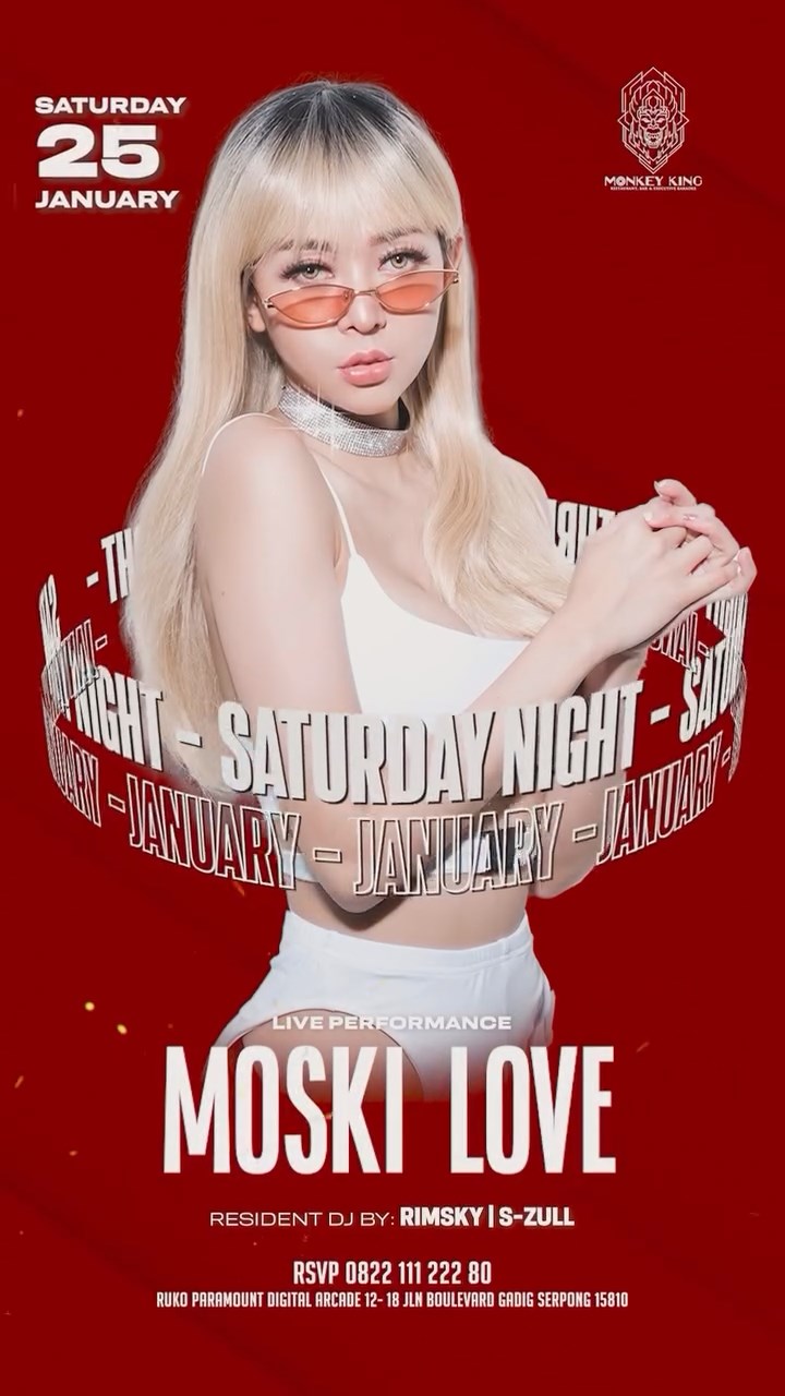 MONKEY KING BAR & LOUNGE GADING SERPONG - SATURDAY NIGHT (DJ MOSKI LOVE)