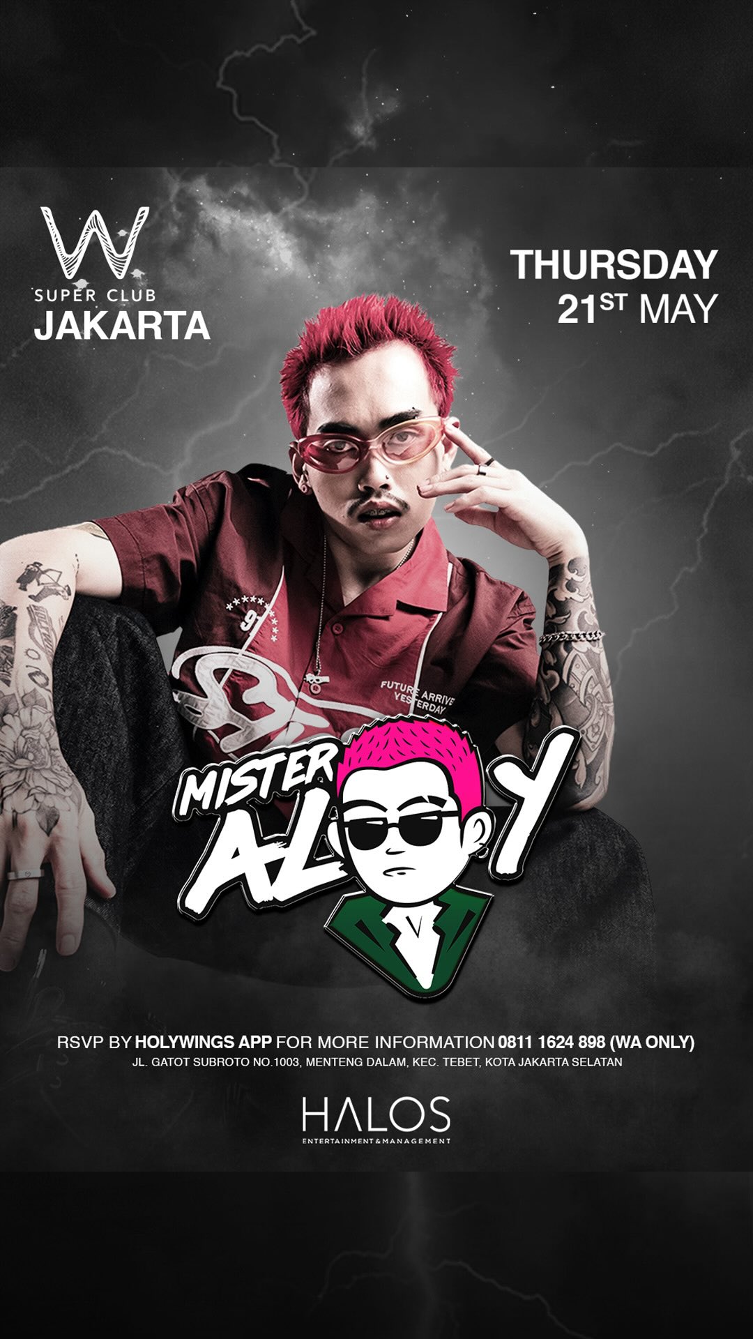 W SUPER CLUB TEBET JAKARTA - MISTER ALOY