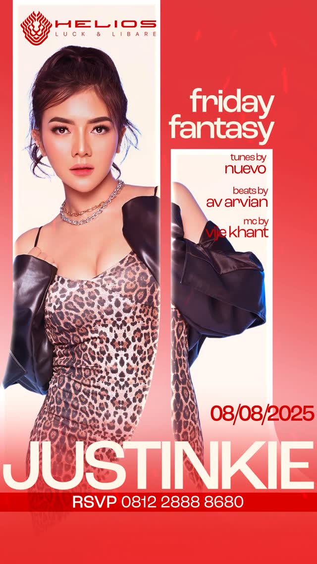 HELIOS PANTAI INDAH KAPUK - FRIDAY FANTASY (JUSTINKIE)