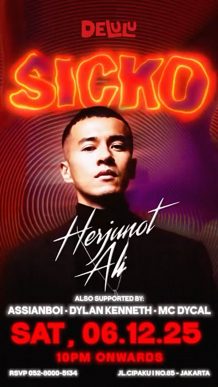 DELULU JAKARTA - SICKO (HERJUNOT ALI)