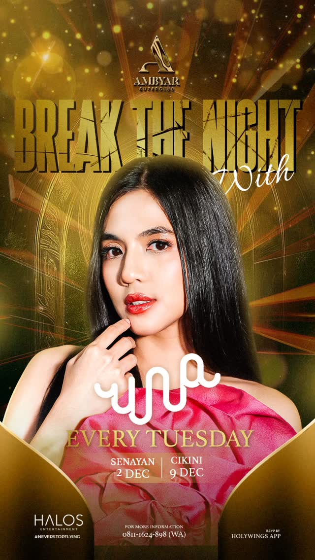 AMBYAR SUPERCLUB SENAYAN - BREAK THE NIGHT WITH UNA