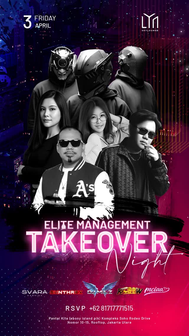 LYN SKY LOUNGE JAKARTA - ELITE MANAGEMENT TAKEOVER NIGHT