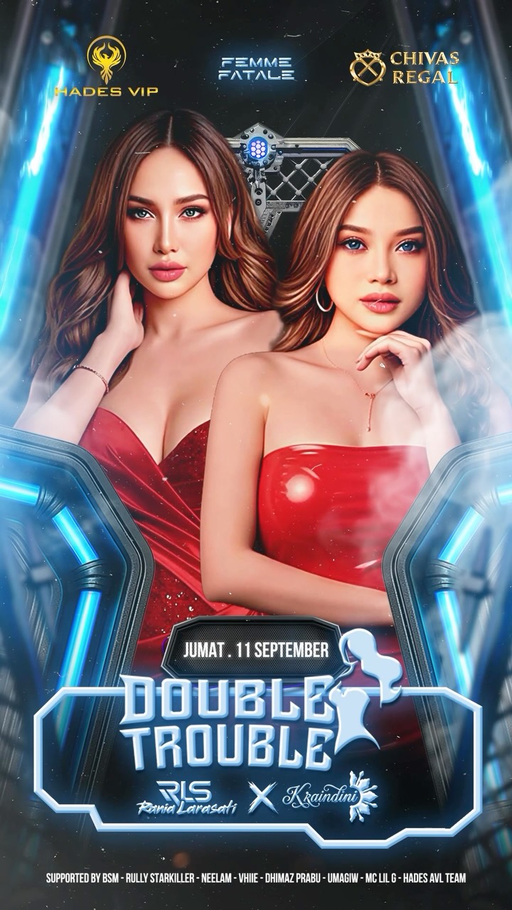 HADES VIP CIBUBUR - FEMME FATALE (DOUBLE TROUBLE)
