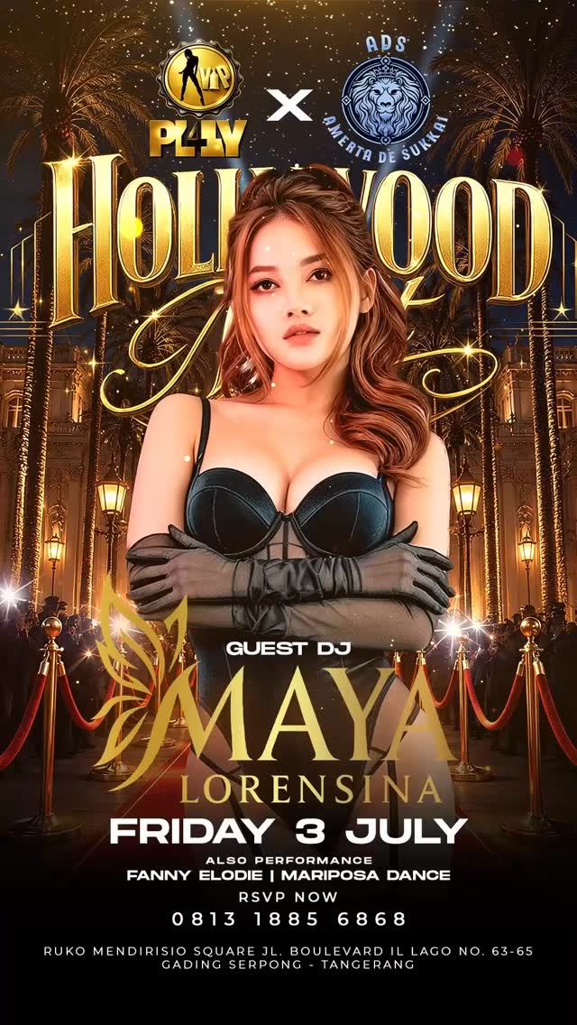 VIP PLAY GADING SERPONG - HOLLYWOOD NIGHT (MAYA LORENSINA)