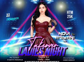 NEW KING CLUB BEKASI - TAKEOVER LADIES NIGHT (NOVI ARIYANI)