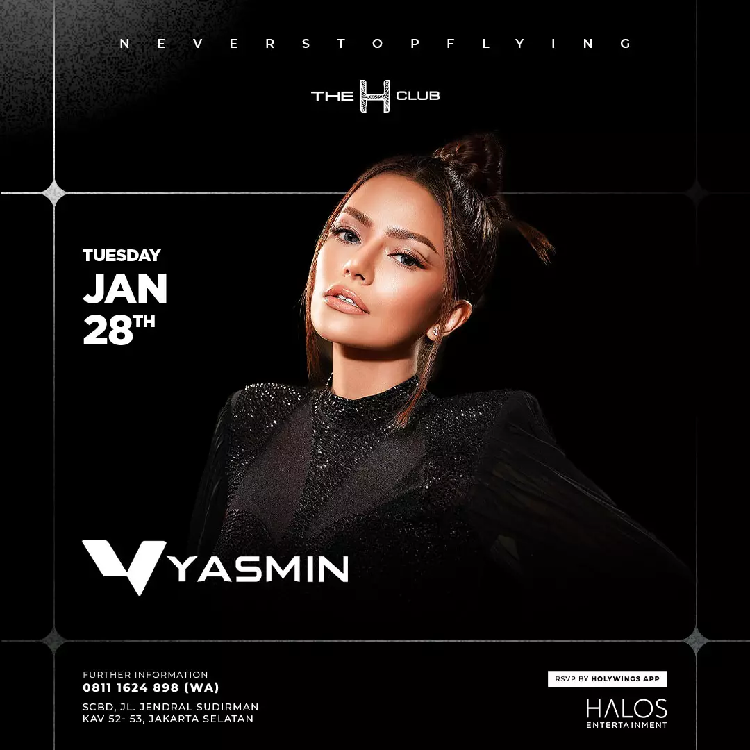 THE H CLUB SCBD JAKARTA - DJ YASMIN