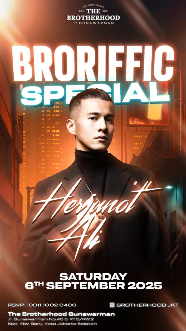 THE BROTHERHOOD GUNAWARMAN JAKARTA - BRORIFFIC SPECIAL (HERJUNOT ALI)