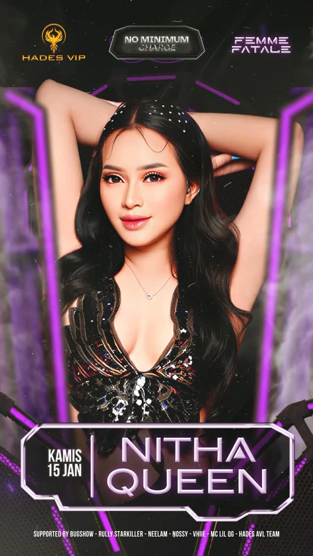 HADES VIP CIBUBUR - FEMME FATALE (NITHA QUEEN)