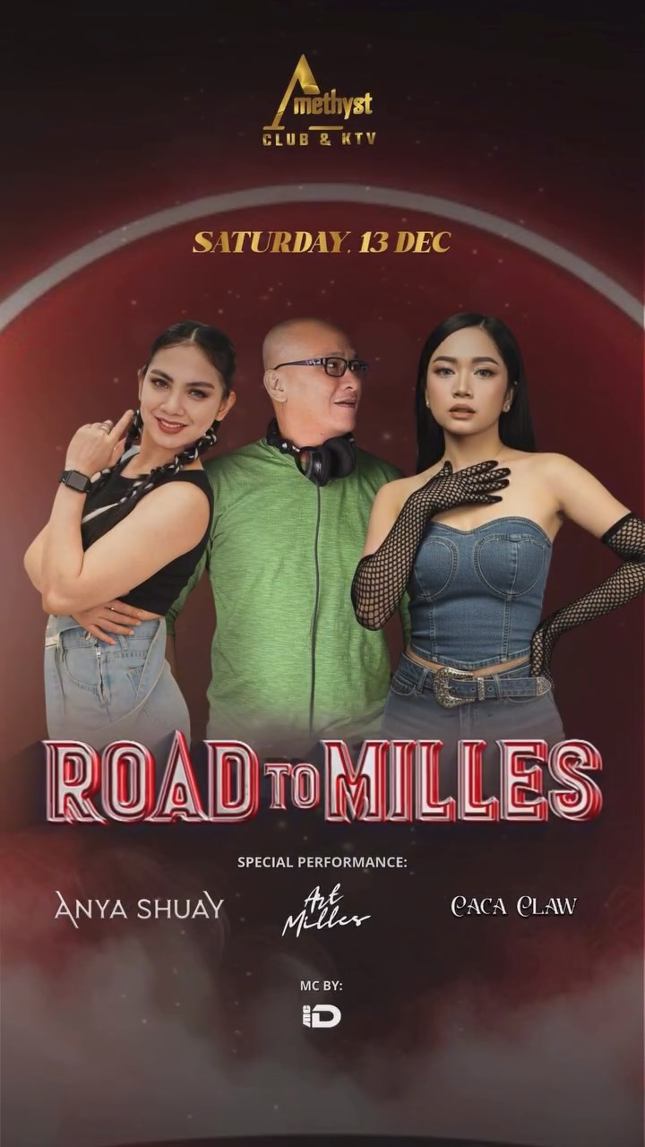 AMETHYST CLUB JAKARTA - ROAD TO MILLES (ANYA SHUAY, CACA CLAW, ART MILLES)