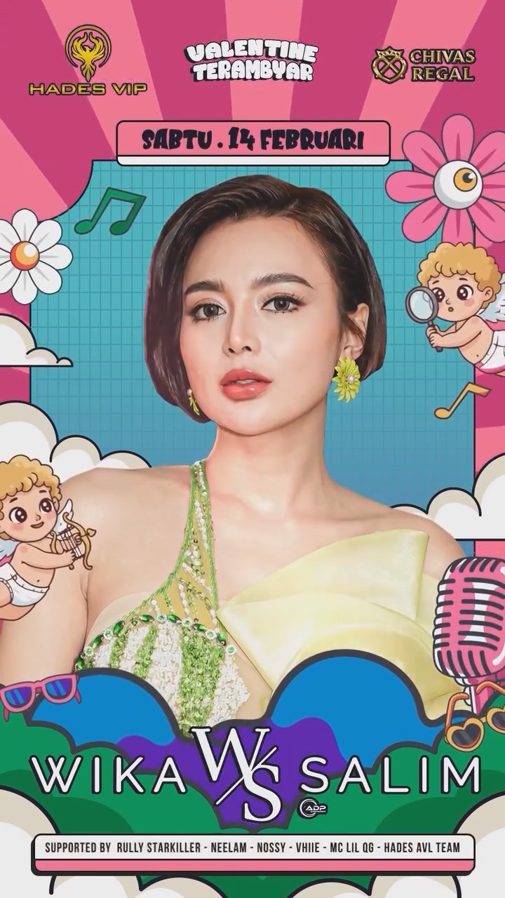 HADES VIP CIBUBUR - VALENTINE TERAMBYAR (WIKA SALIM)