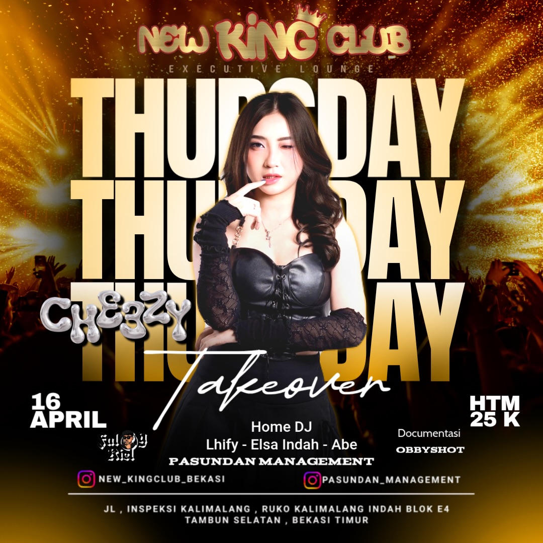 NEW KING CLUB BEKASI - TAKEOVER (CHEEZY)