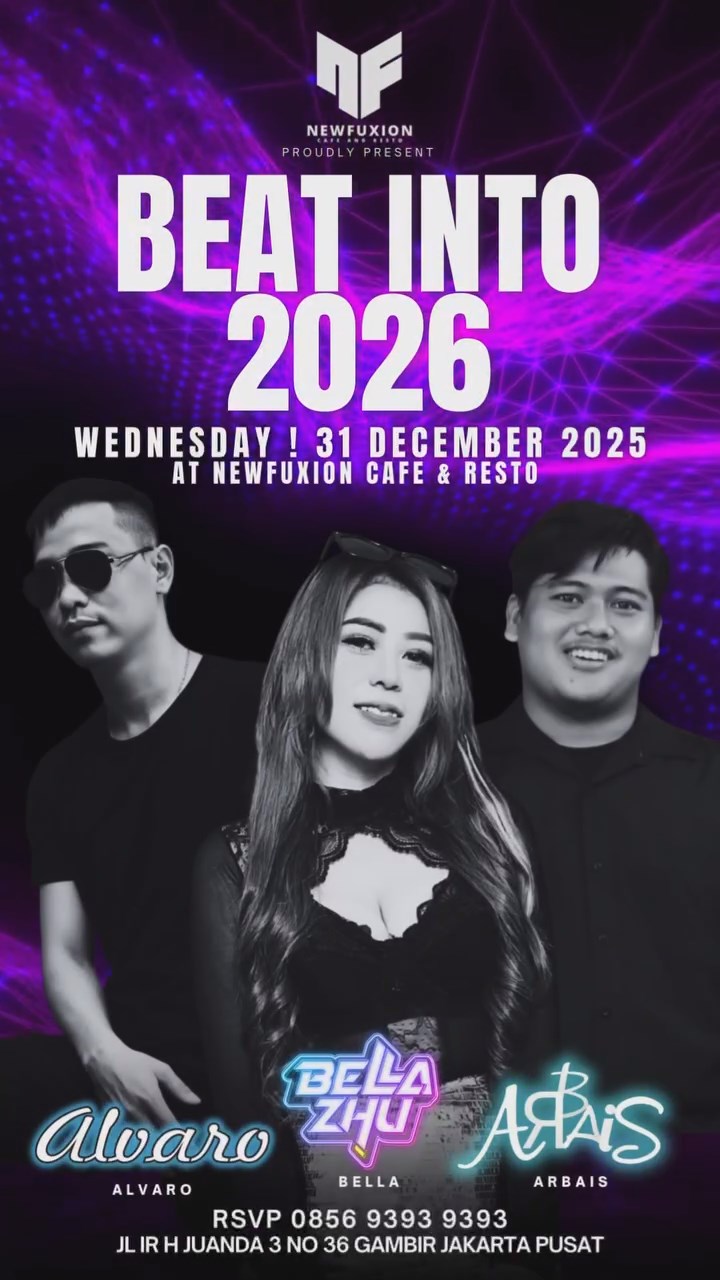NEW FUXION JAKARTA - BEAT INTO 2026 (BELLA ZHU, ALVARO, ARBAIS)