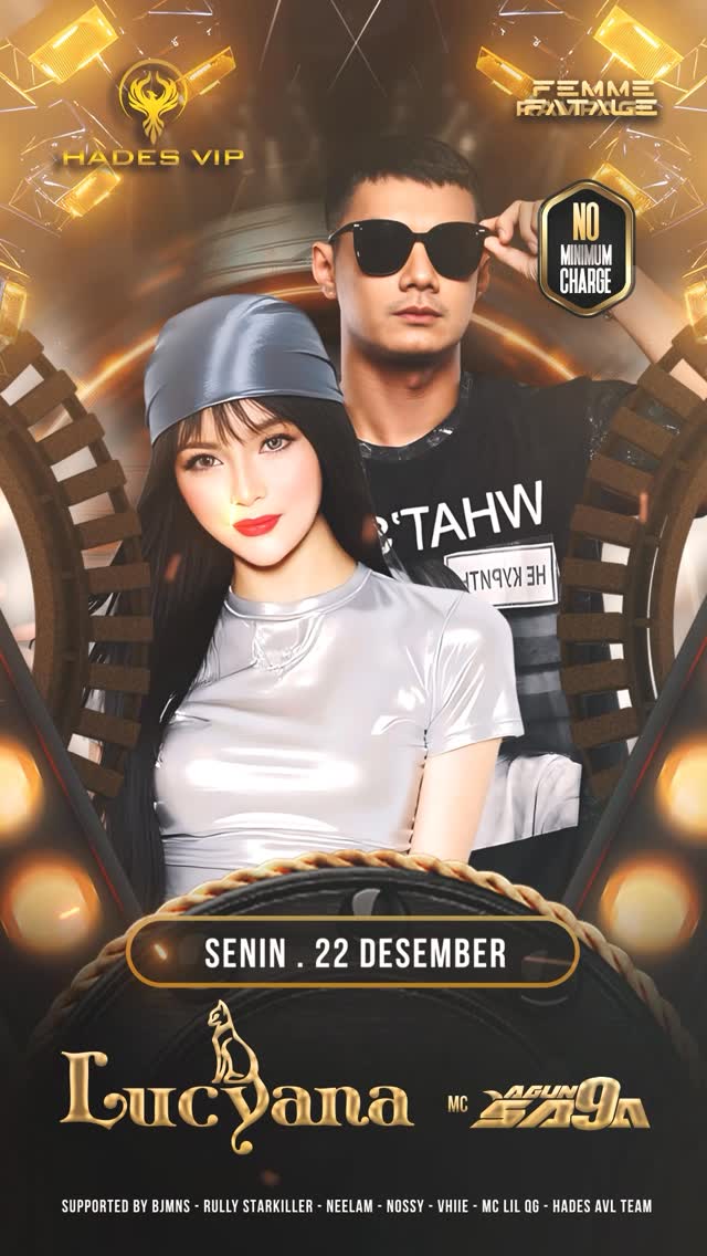 HADES VIP CIBUBUR - INFLUENCER NITE (LUCYANA & AGUNG SAGA)